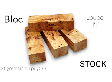 Loupe d'If Française - Blocs pour Coutellerie et Tournage sur Bois
